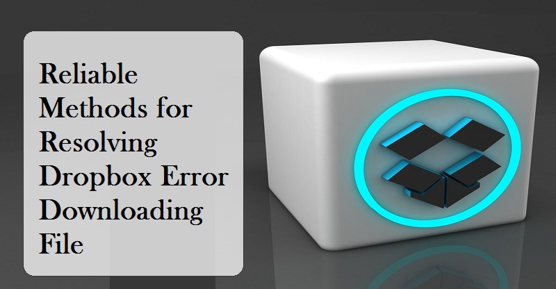 dropbox error downloading file